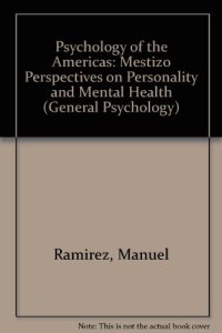 cover of the book Psychology of the Americas. Mestizo Perspectives on Personality and Mental Health