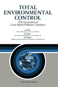 cover of the book Total Environmental Control. The Economics of Cross-Media Pollution Transfers