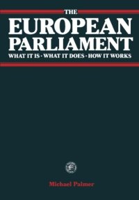 cover of the book The European Parliament. What It Is–What It Does–How It Works