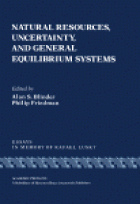 cover of the book Natural Resources, Uncertainty, and General Equilibrium Systems. Essays in Memory of Rafael Lusky