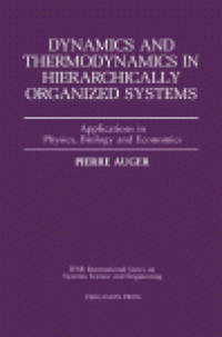 cover of the book Dynamics and Thermodynamics in Hierarchically Organized Systems. Applications in Physics, Biology and Economics