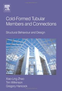 cover of the book Cold-Formed Tubular Members and Connections. Structural Behaviour and Design