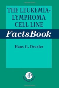 cover of the book The Leukemia-Lymphoma Cell Line Facts: Book