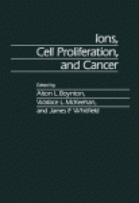 cover of the book Ions, Cell Proliferation, and Cancer