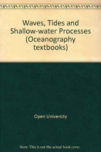 cover of the book Waves, Tides and Shallow-Water Processes. Prepared by an Open University Course Team