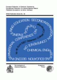 cover of the book Second International Conference on Chemical Engineering Education. A Three-Day Symposium Organised by the Institution of Chemical Engineers on Behalf of the European Federation of Chemical Engineers, Co-Sponsored by the American Institute of Chemical Engi