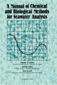 cover of the book A Manual of Chemical & Biological Methods for Seawater Analysis