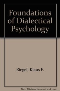 cover of the book Foundations of Dialectical Psychology