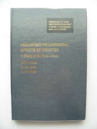 cover of the book Prolonged Psychosocial Effects of Disaster. A Study of Buffalo Creek