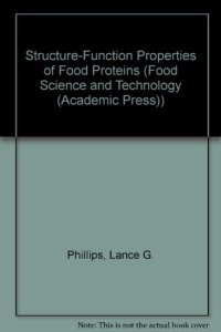 cover of the book Structure–Function Properties of Food Proteins