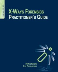 cover of the book X-Ways Forensics Practitioner’s Guide