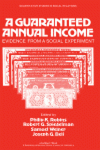 cover of the book A Guaranteed Annual Income. Evidence from a Social Experiment