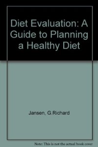 cover of the book Diet Evaluation. A Guide to Planning a Healthy Diet