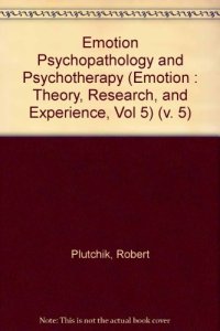 cover of the book Emotion, Psychopathology, and Psychotherapy