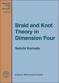 cover of the book Braid and Knot Theory in Dimension Four