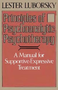 cover of the book Principles of psychoanalytic psychotherapy: a manual for supportive-expressive treatment