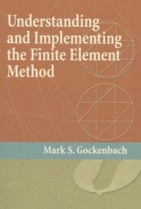 cover of the book Understanding and implementing the finite element method