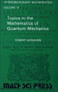 cover of the book Topics in the Mathematics of Quantum Mechanics