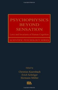 cover of the book Psychophysics beyond sensation: laws and invariants of human cognition