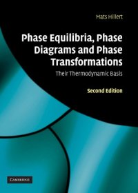 cover of the book Phase equilibria, phase diagrams and phase transformations: their thermodynamic basis