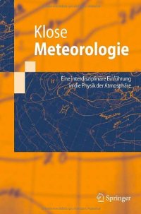 cover of the book Meteorologie: Eine interdisziplinäre Einführung in die Physik der Atmosphäre