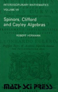 cover of the book Spinors, Clifford and Cayley algebras