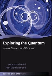 cover of the book Exploring the quantum: atoms, cavities and photons