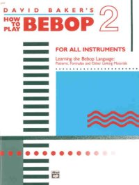 cover of the book How to Play Bebop - Volume 2