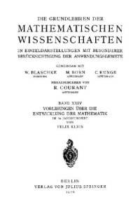 cover of the book Vorlesungen über die Entwicklung der Mathematik im 19. [neunzehnten] Jahrhundert: Ausg. in e. Bd