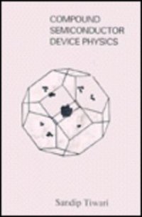 cover of the book Compound Semiconductor Device Physics