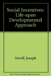 cover of the book Social Incentives. A Life-Span Developmental Approach