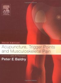 cover of the book Acupuncture, Trigger Points and Musculoskeletal Pain. A scientific approach to acupuncture for use by doctors and physiotherapists in the diagnosis and management of myofascial trigger point pain