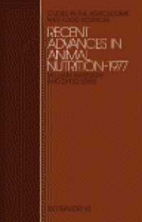 cover of the book Recent Advances in Animal Nutrition – 1977. Studies in the Agricultural and Food Sciences