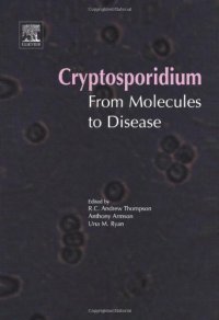 cover of the book Cryptosporidium. From Molecules to Disease