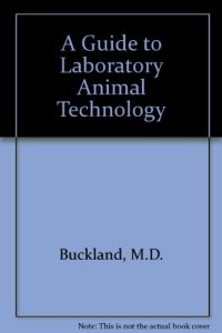 cover of the book A Guide to Laboratory Animal Technology