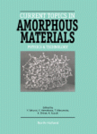 cover of the book Current Topics in Amorphous Materials. Physics & Technology