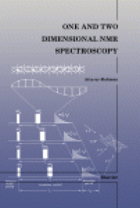 cover of the book One and Two Dimensional NMR Spectroscopy