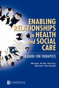 cover of the book Enabling Relationships in Health and Social Care. A Guide for Therapists