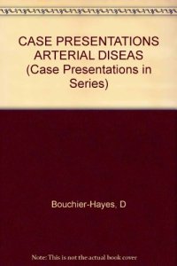 cover of the book Case Presentations in Arterial Disease