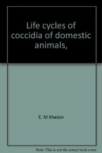 cover of the book Life Cycles of Coccidia of Domestic Animals