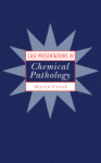 cover of the book Case Presentations in Chemical Pathology