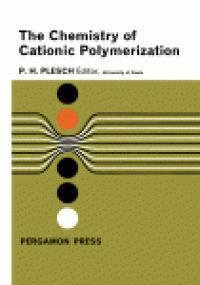 cover of the book The Chemistry of Cationic Polymerization