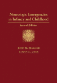 cover of the book Neurologic Emergencies in Infancy and Childhood