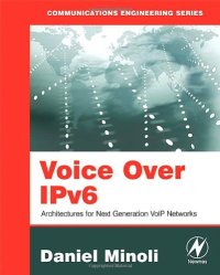 cover of the book Voice Over IPv6. Architectures for Next Generation Vol: P Networks