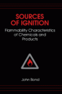 cover of the book Sources of Ignition. Flammability Characteristics of Chemicals and Products