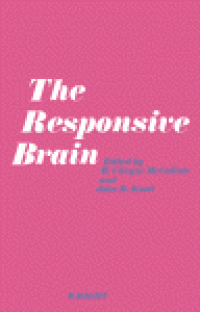 cover of the book The Responsive Brain. The Proceedings of the Third International Congress on Event-Related Slow Potentials of the Brain