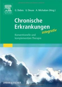 cover of the book Chronische Erkrankungen integrativ. Konventionelle und komplementäre Therapie