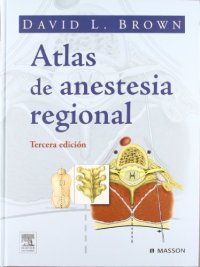 cover of the book Atlas de Anestesia Regional