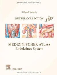 cover of the book Netter Collection, Medizinischer Atlas, Endokrines System