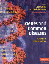 cover of the book Genes and Common Diseases: Genetics in Modern Medicine